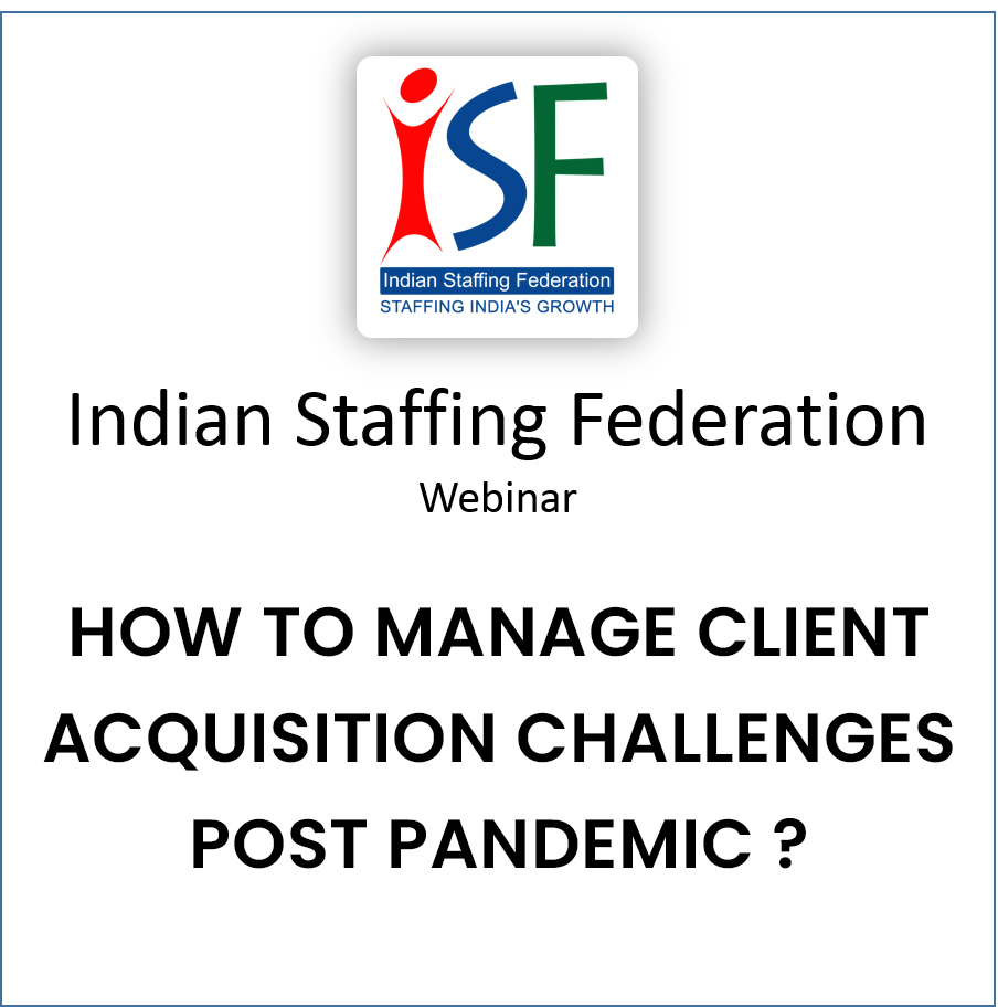 How to Manage Client Acquisition Challenges Post Pandemic ?